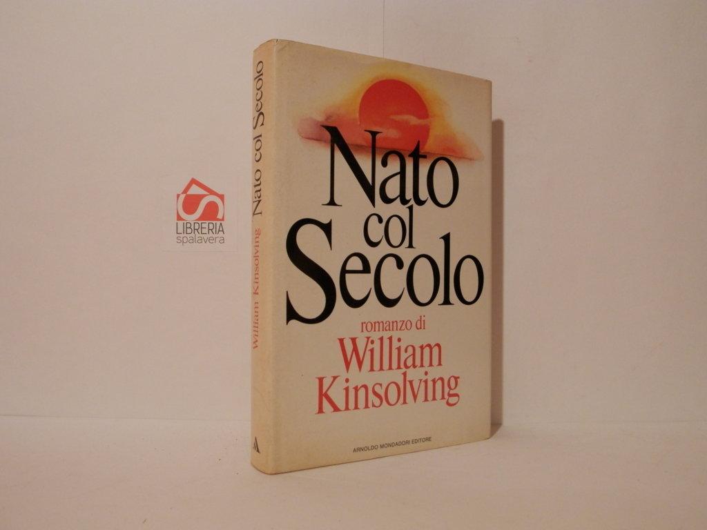 Nato col secolo