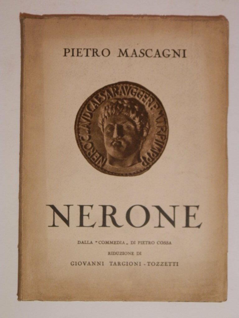 Nerone. Dalla commedia di Pietro Cossa. Tre atti (quattro quadri) …