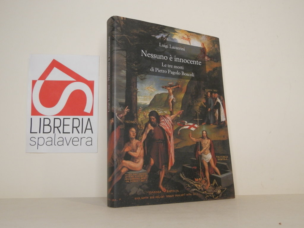 Nessuno è innocente. Le tre morti di Pietro Pagolo Boscoli.
