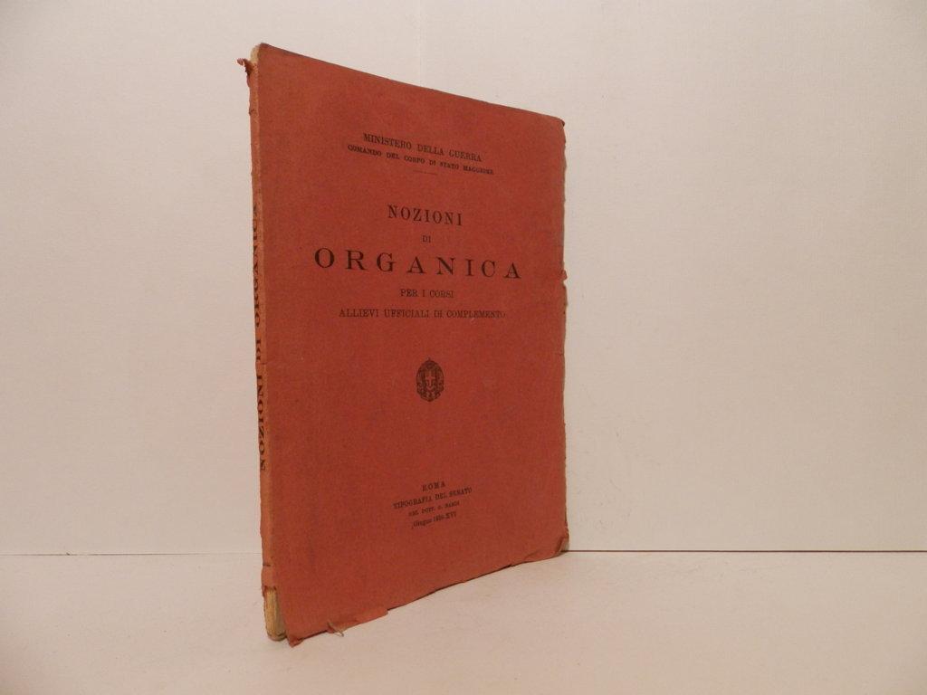 Nozioni di organica per I Corsi allievi ufficiali di complemento