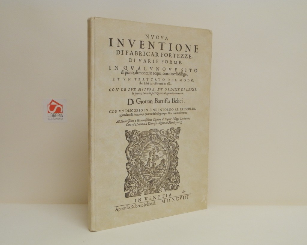 Nuova inventione di fabricar fortezze di varie forme in qualunque …