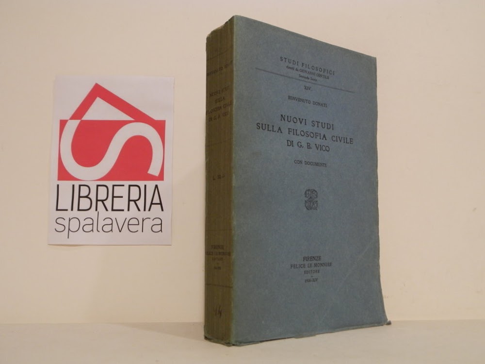 Nuovi studi sulla filosofia civile di G. B. Vico con …