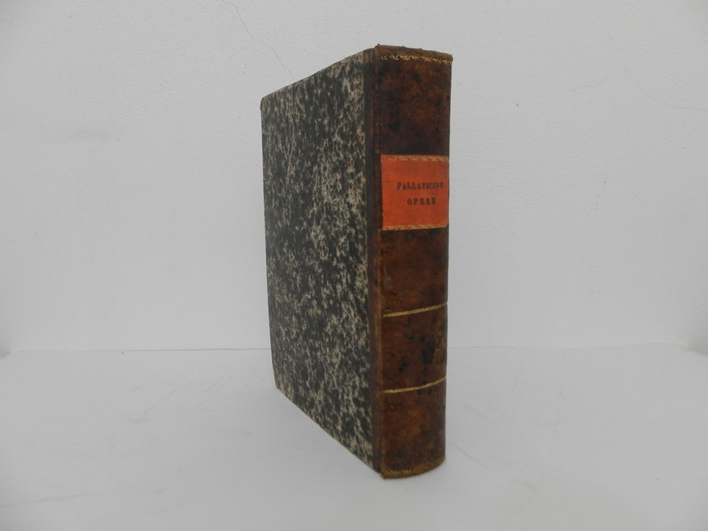 Opere diverse edite ed inedite del Card. Sforza Pallavicino rivedute …