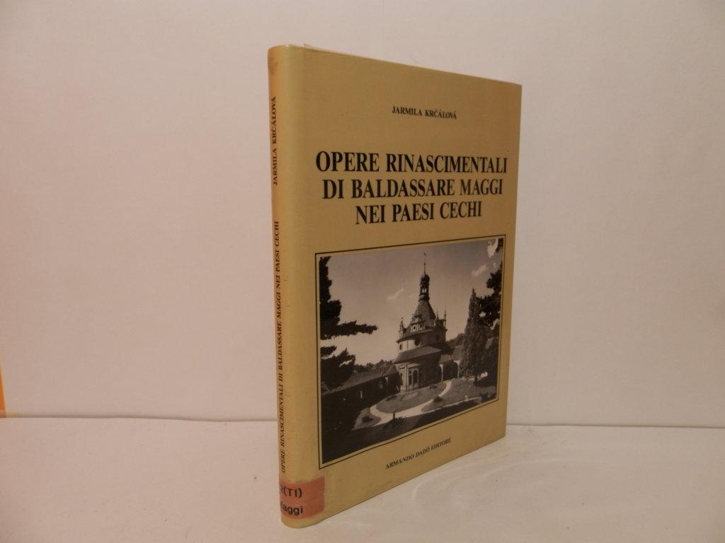 Opere rinascimentali di Baldassarre Maggi nei paesi cechi