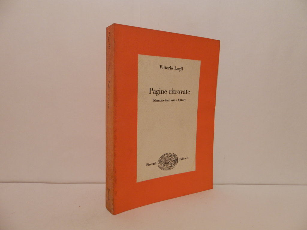 Pagine ritrovate : memorie, fantasie e letture