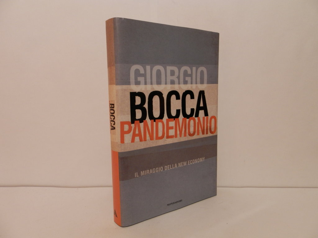 Pandemonio: il miraggio della new economy
