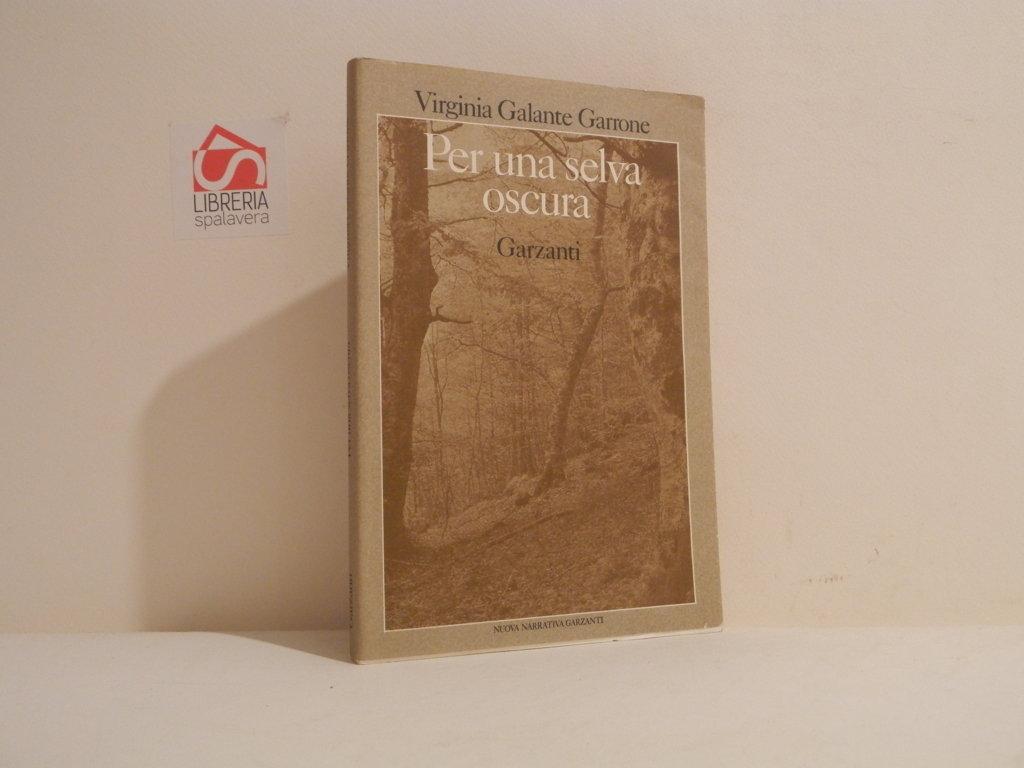 Per una selva oscura