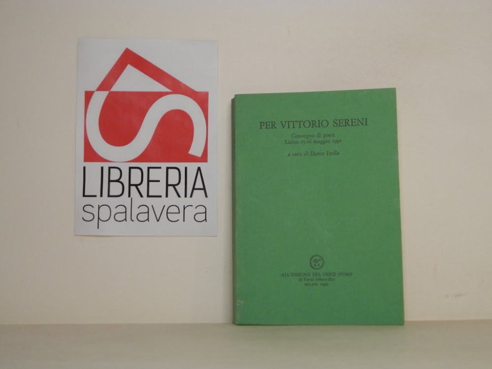 Per Vittorio Sereni