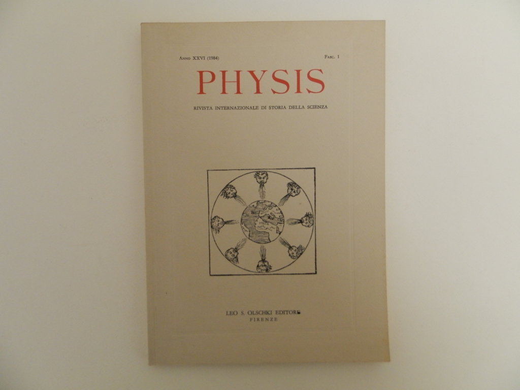 Physis. Rivista internazionale di storia della scienza. Anno 1984, fascicolo …