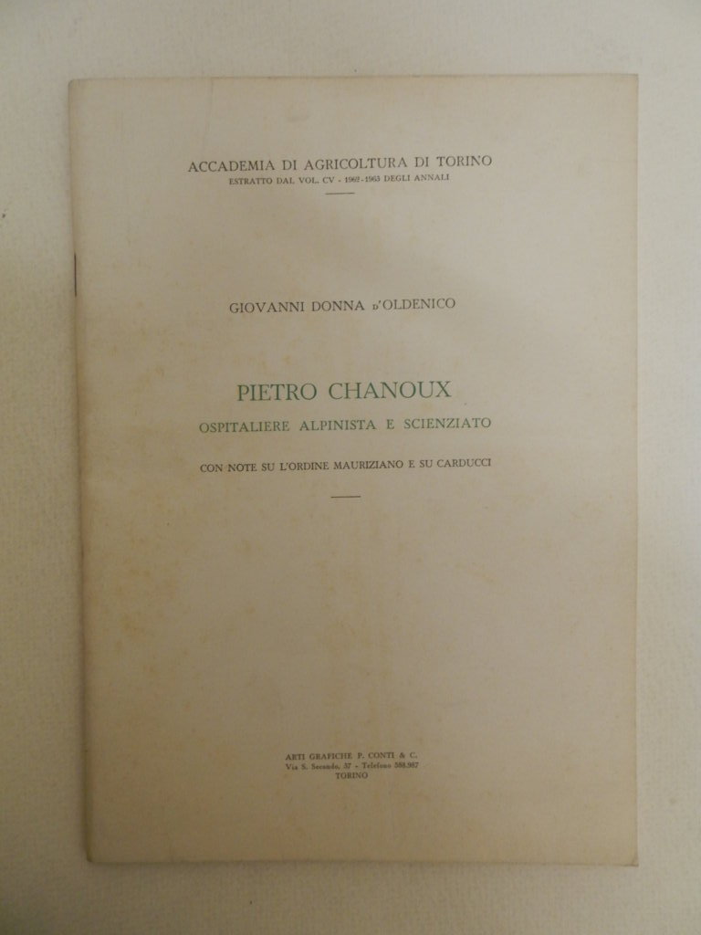 Pietro Chanoux: ospitaliere, alpinista e scienziato, con note sull'Ordine Mauriziano …