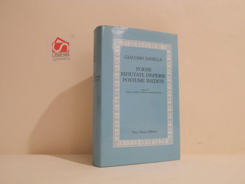 Poesie rifiutate, disperse, postume, inedite