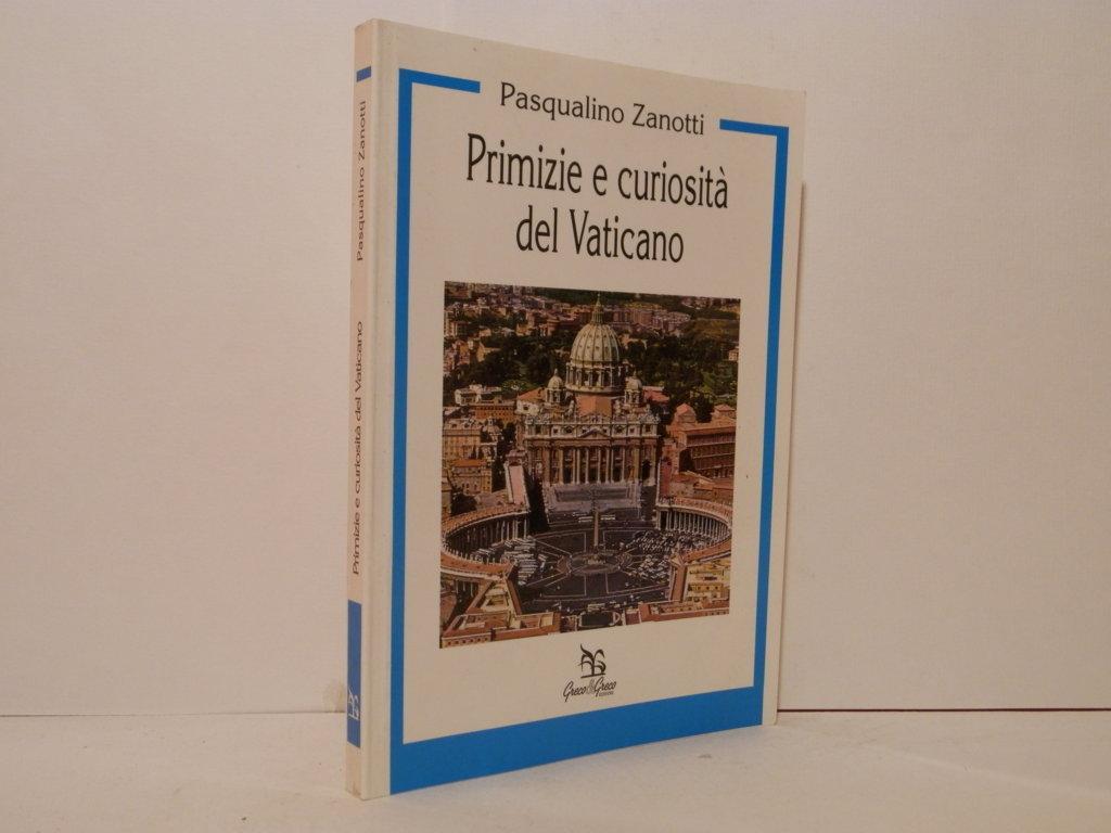 Primizie e curiosità del Vaticano