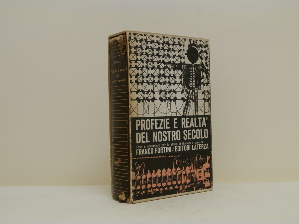 Profezie e realtà del nostro secolo. Testi e documenti per …
