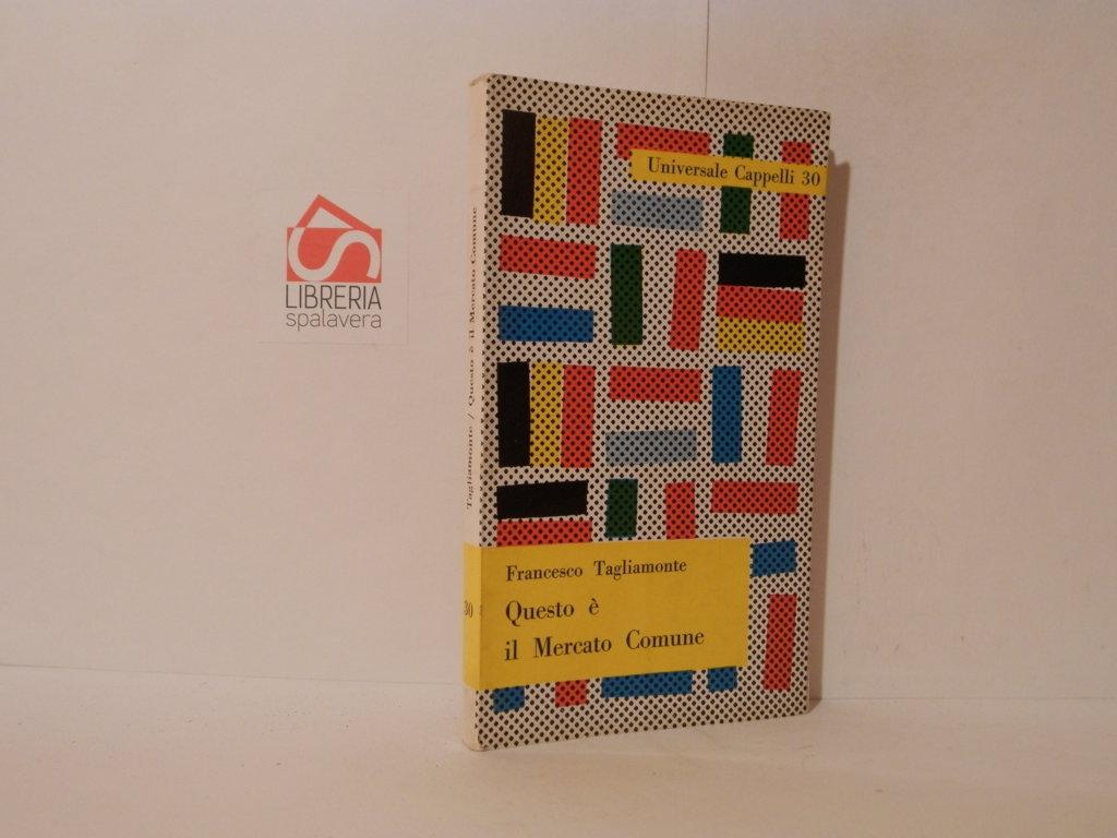 Questo è il mercato comune