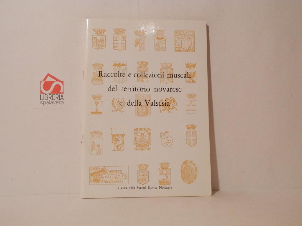 Raccolte e collezioni museali del territorio novarese e della Valsesia