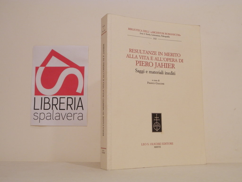 Resultanze in merito alla vita e all'opera di Piero Jahier: …
