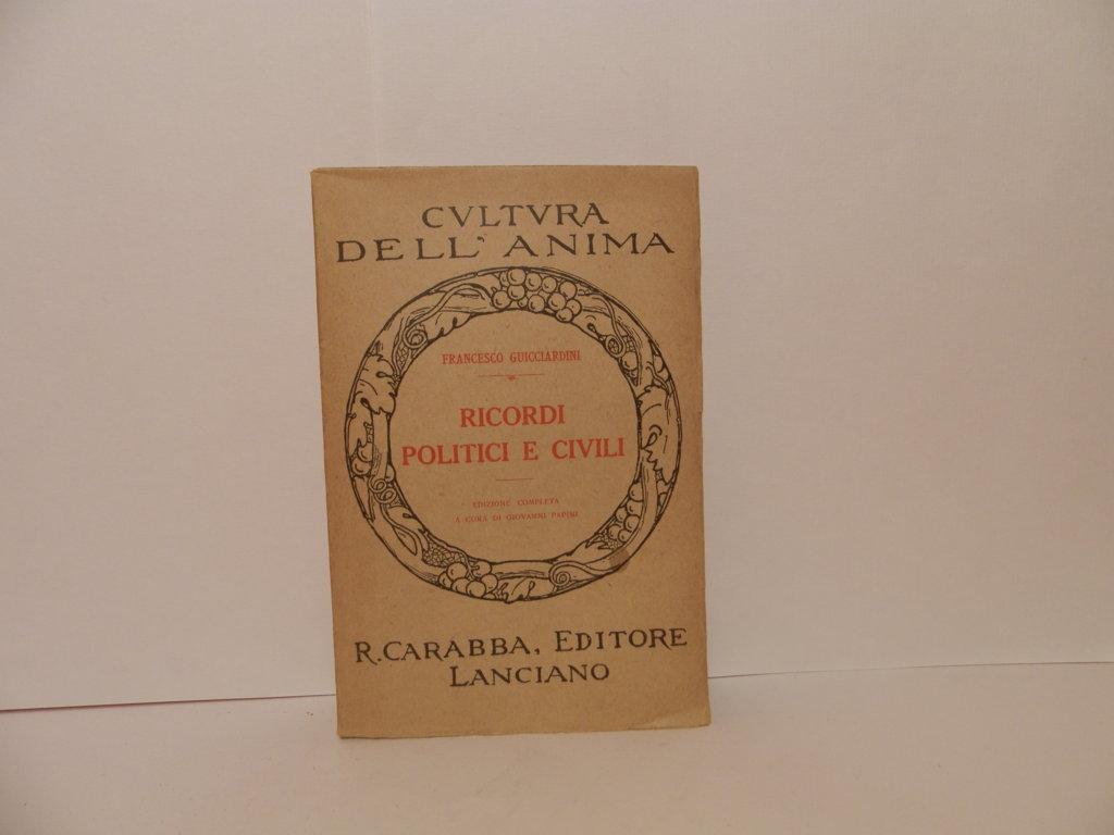 Ricordi politici e civili. Edizione completa a cura di G. …