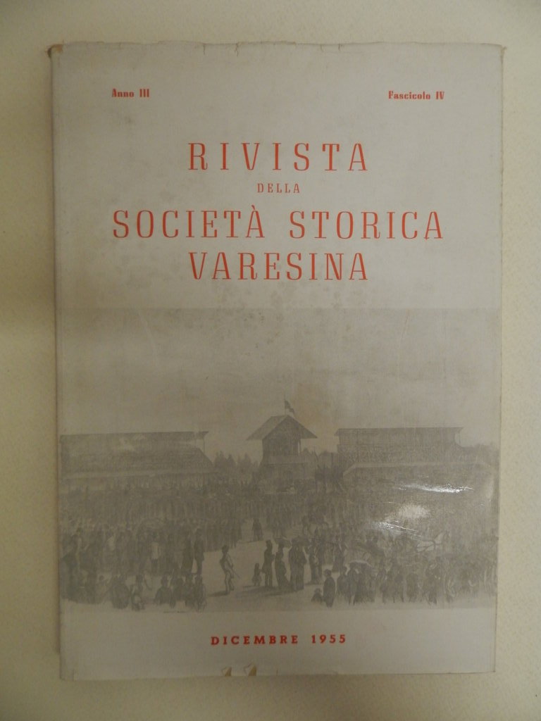 Rivista della società storica varesina. Anno III, fascicolo IV, dicembre …