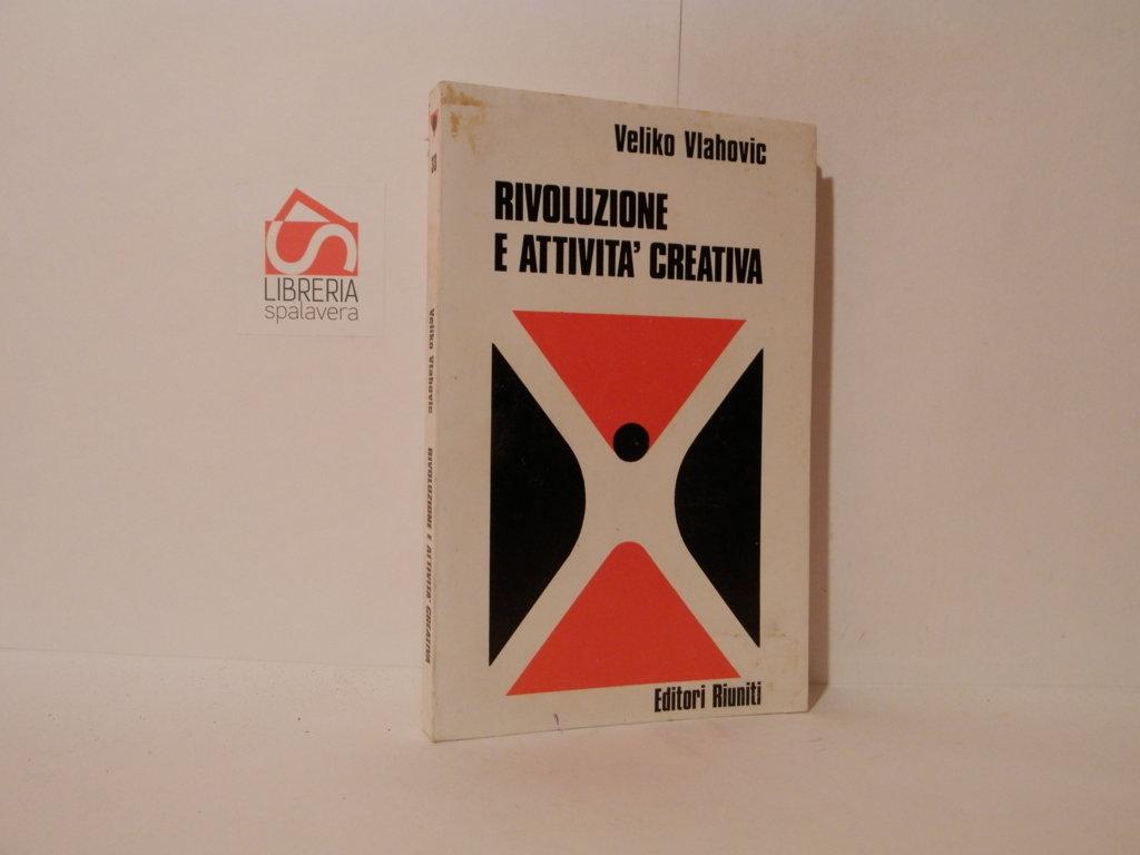 Rivoluzione e attività creativa