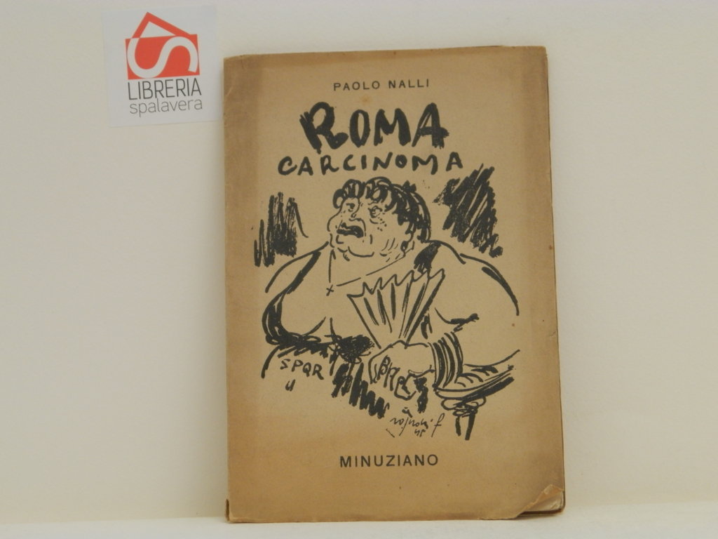 Roma Carcinoma. Illustrazioni di Franco Rognoni