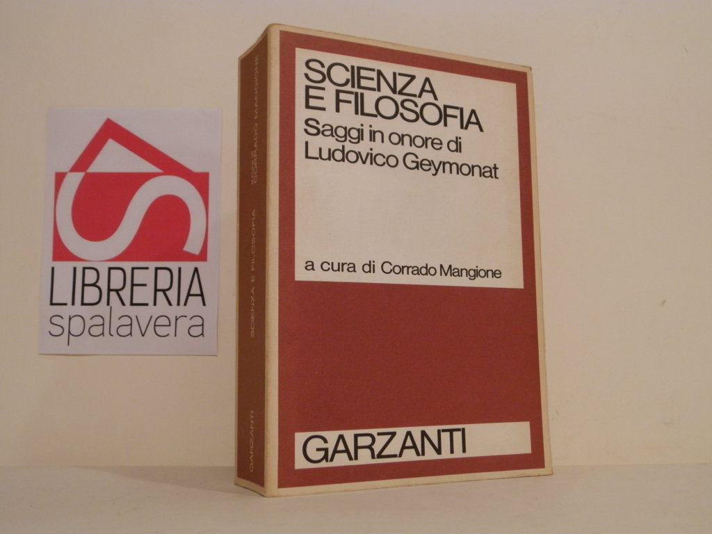 Scienza e filosofia : saggi in onore di Ludovico Geymonat