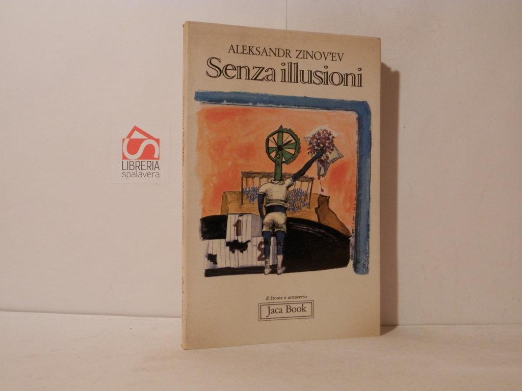 Senza illusioni