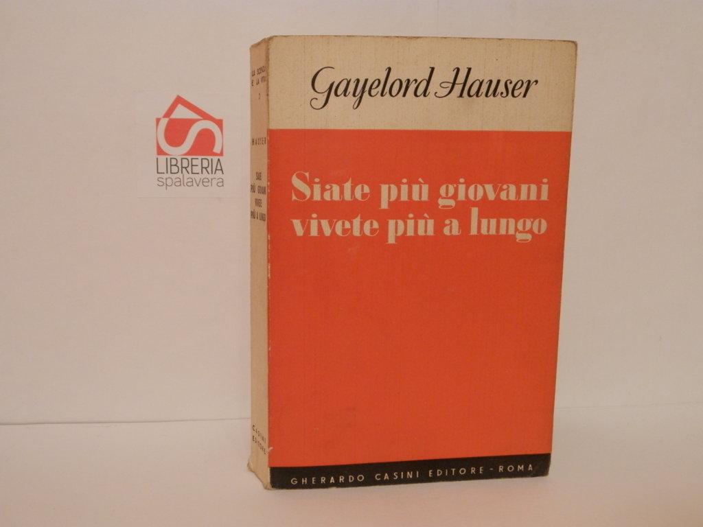 Siate piu' giovani vivete piu' a lungo