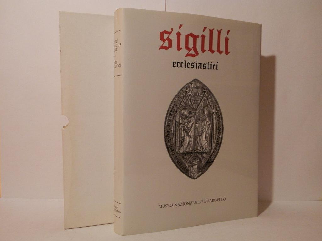 Sigilli nel Museo Nazionale del Bargello. I: Ecclesiastici