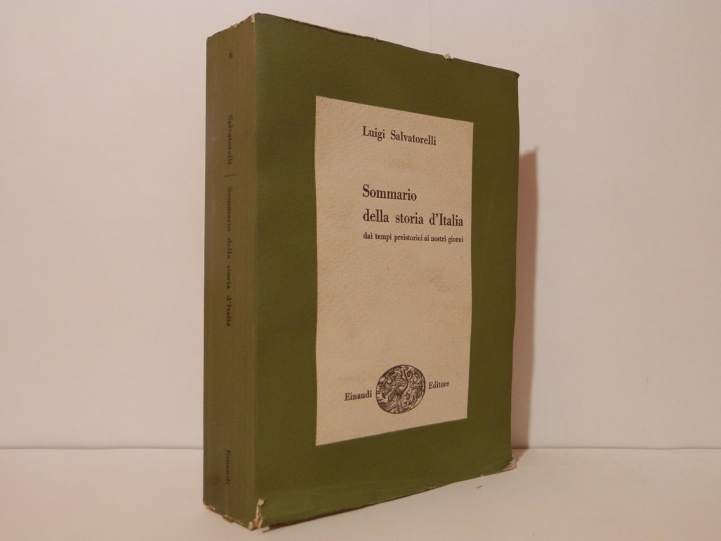 Sommario della storia d'Italia. Dai tempi preistorici ai nostri giorni