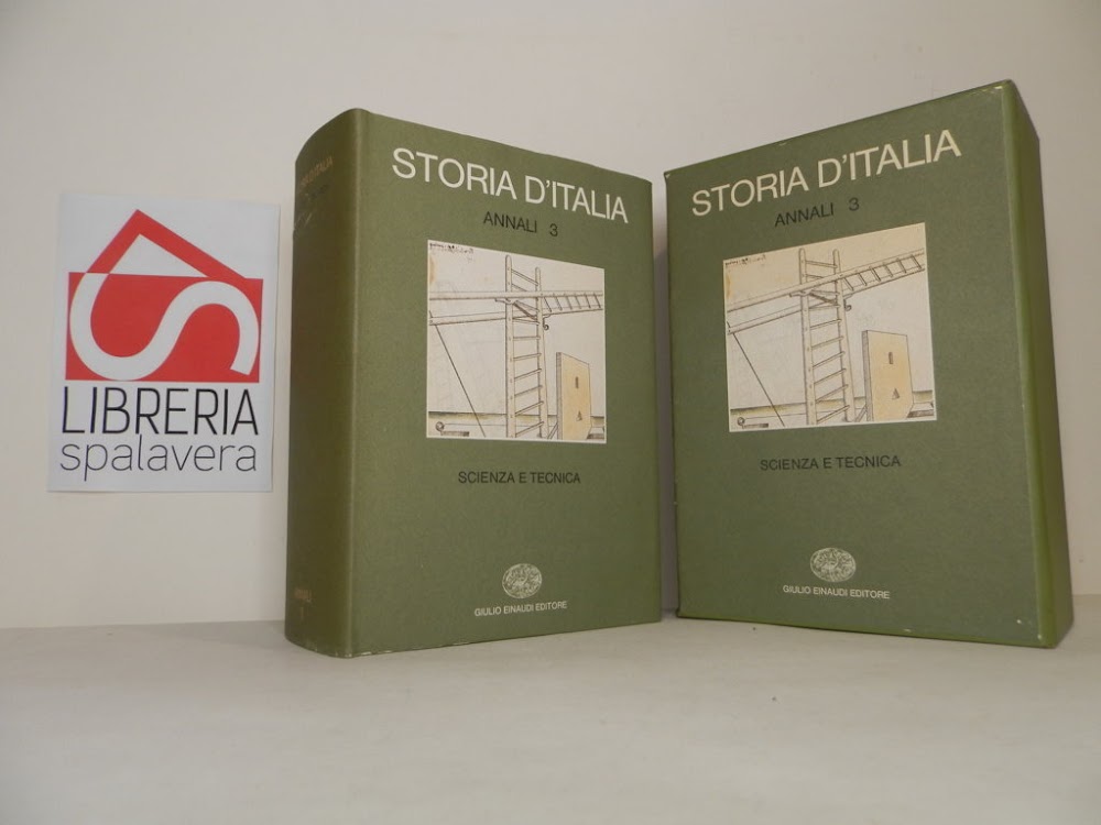 Storia d'Italia. Annali 3: Scienza e tecnica nella cultura e …