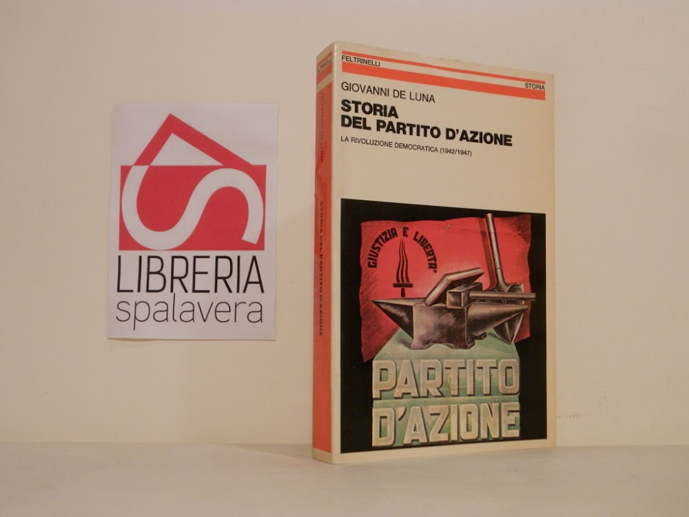 Storia del Partito d'Azione : 1942-1947