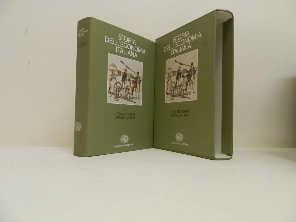 Storia dell'economia italiana. L'età moderna verso la crisi