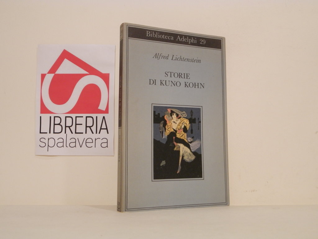 Storie di Kuno Kohn. Racconti e poesie