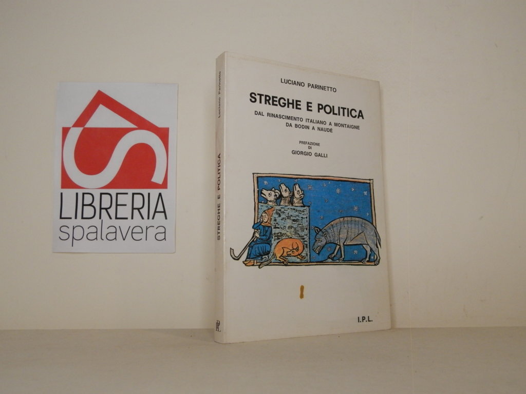 Streghe e politica. Dal Rinascimento italiano a Montagine da Bodin …
