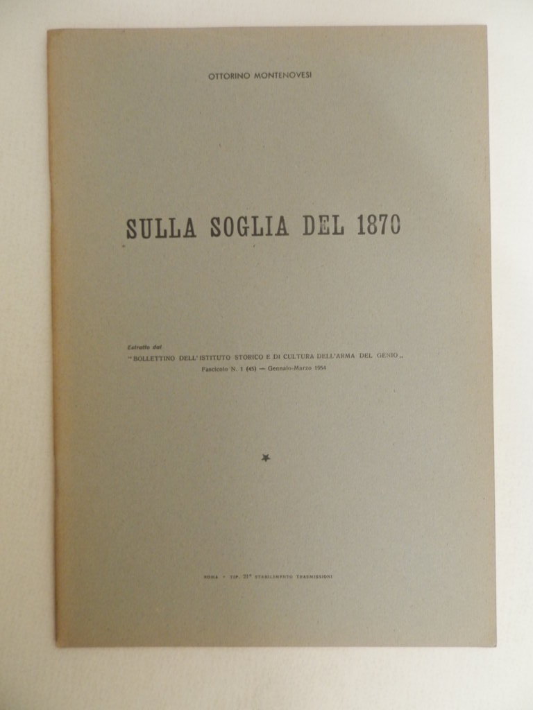 Sulla soglia del 1870. Il comando dell'esercito francese a Roma …