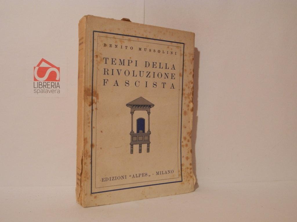 Tempi della rivoluzione fascista