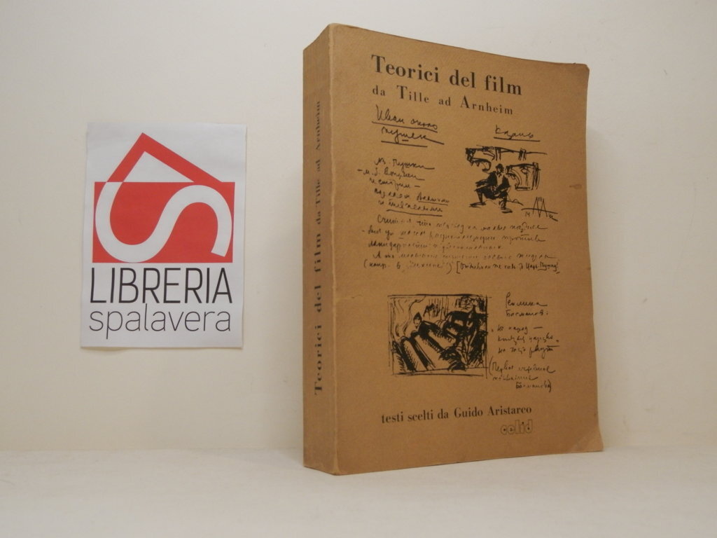 Teorici del film. da Tille ad Arnheim