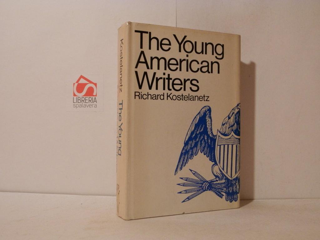 The young American Writers. Fiction, Poetry, Drama and criticism