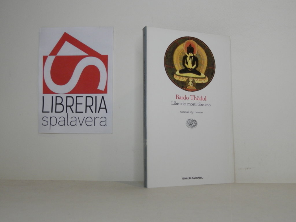 Thödol Bardo. Libro dei morti tibetano