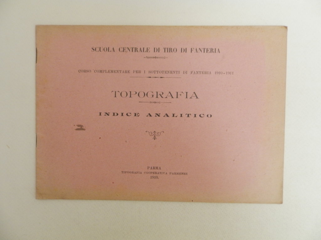 Topografia. Indice analitico dei termini. Corso complementare per i sottotenenti …