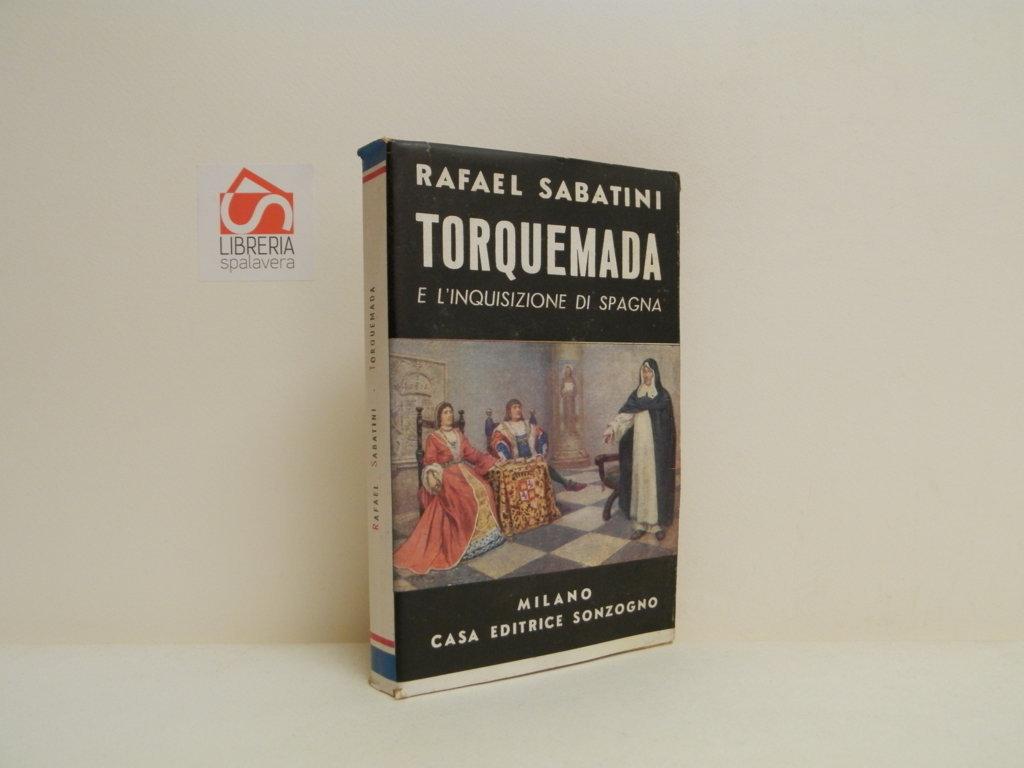 Torquemada e l'inquisizione di Spagna