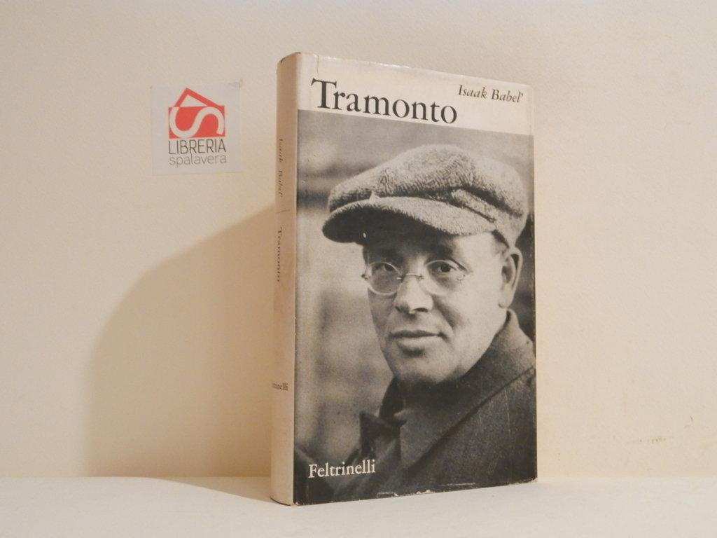 Tramonto : racconti, opere per il teatro e per il …