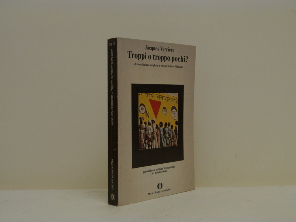 Troppi o troppo pochi? Popolazioni e politiche demografiche nel mondo …