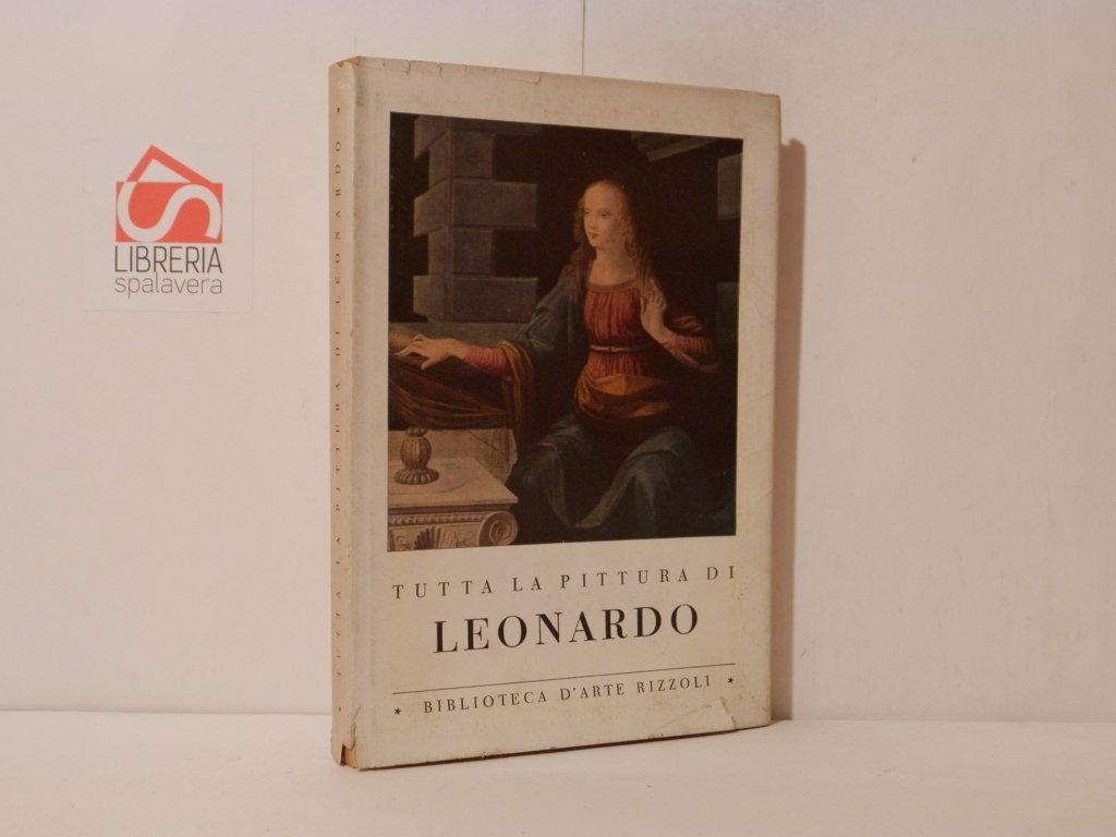 Tutta la pittura di Leonardo