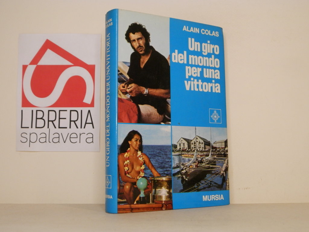 Un giro del mondo per una vittoria