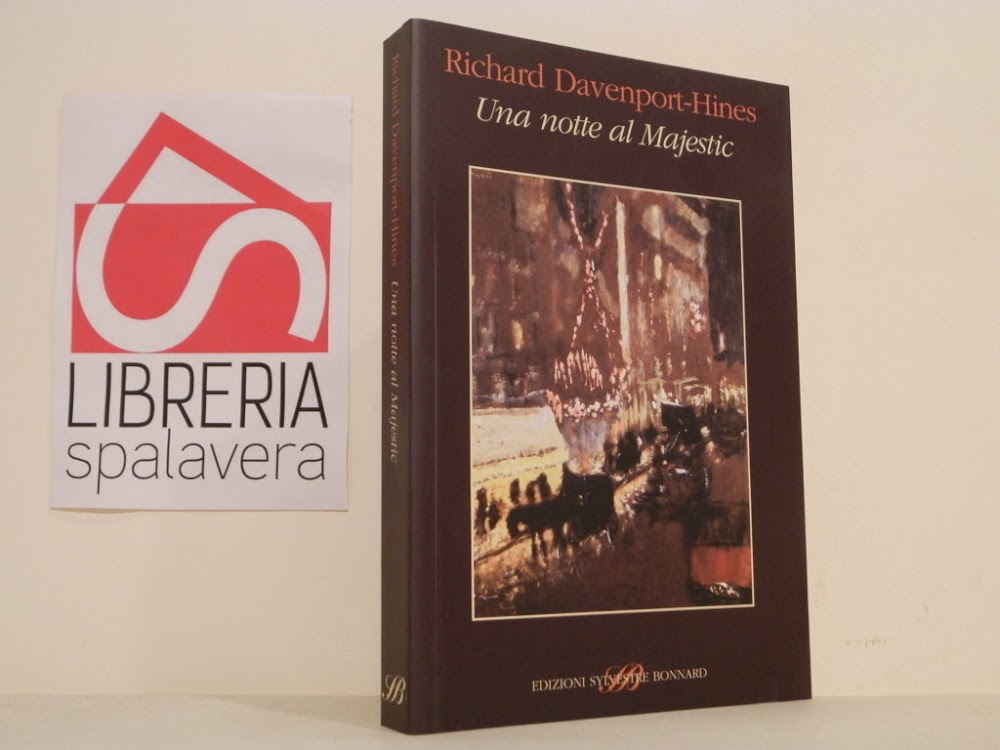 Una notte al Majestic. Proust e la cena modernista del …