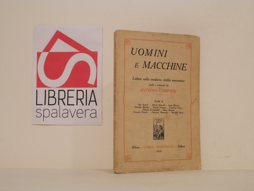 Uomini e macchine : letture sulla moderna civiltà meccanica