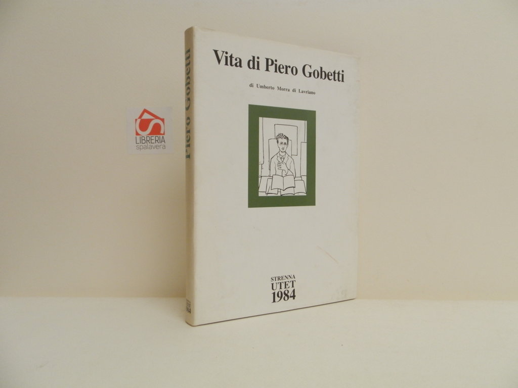 Vita di Piero Gobetti