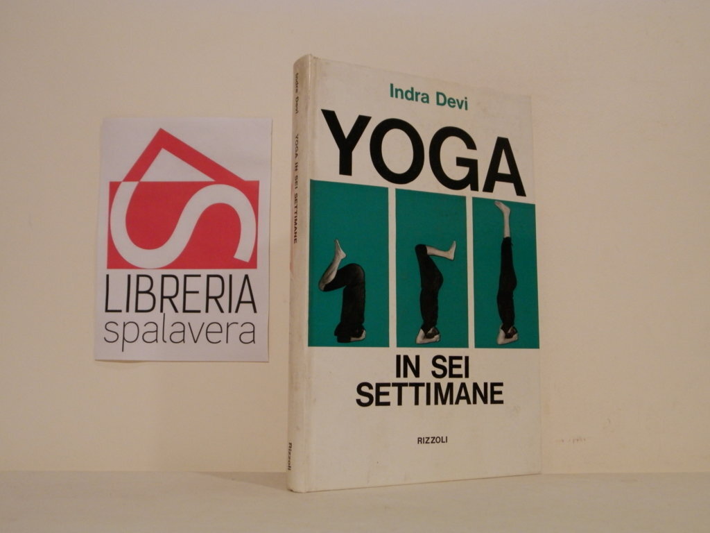 Yoga in sei settimane