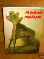 Marino Marini. Plastiken, Bilder, Zeichnungen.